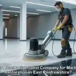 Marble Restoration: Do You Need an East Renfrewshire Expert?