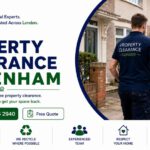 Property Clearance Services in Dagenham: Swift Solutions