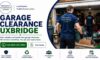 Garage Clearance Services in Uxbridge: Trustworthy Professionals