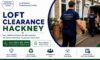 Loft Clearance Services: Expert Help Available in Hackney